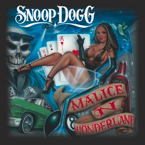 Snoop Dogg - Malice iN wonderland