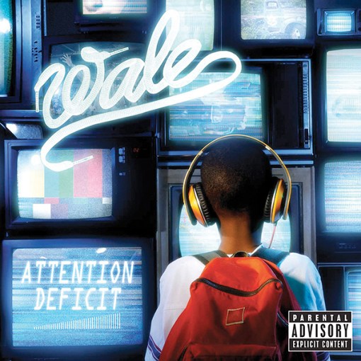 Wale Attention Deficit